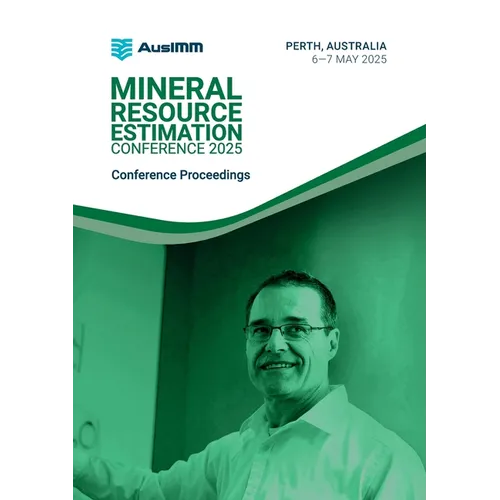 Mineral Resource Estimation Conference 2025 Proceedings