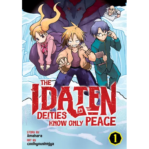 The Idaten Deities Know Only Peace Vol. 1