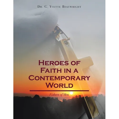 Heroes of Faith in a Contemporary World: Fishers of Men