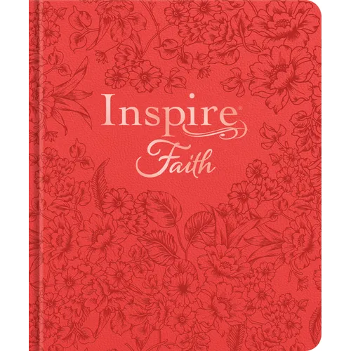 Inspire Faith Bible Nlt, Filament Enabled (Hardcover Leatherlike, Coral Blooms): The Bible for Coloring & Creative Journaling