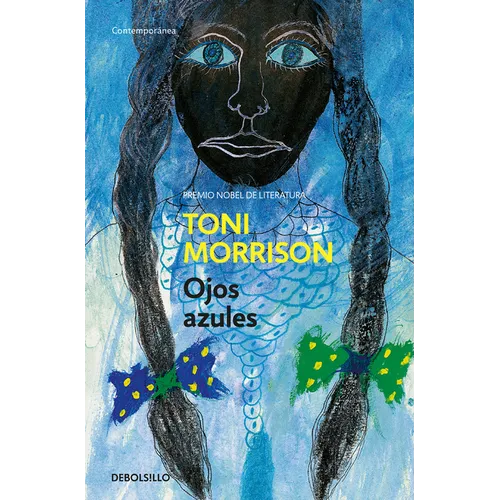 Ojos Azules / The Bluest Eye
