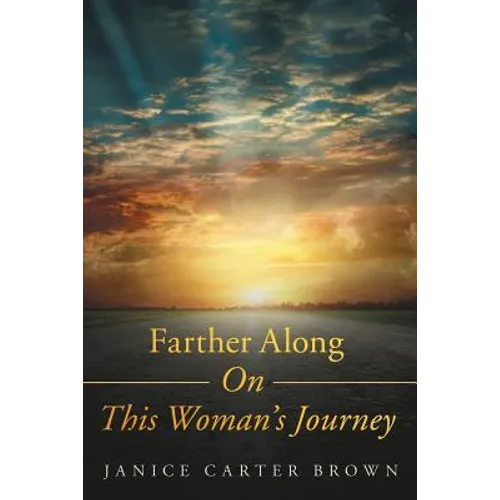 Farther Along on This Woman's Journey