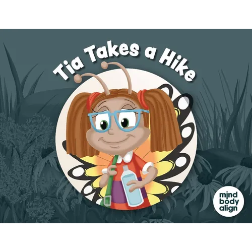 Tia Takes a Hike