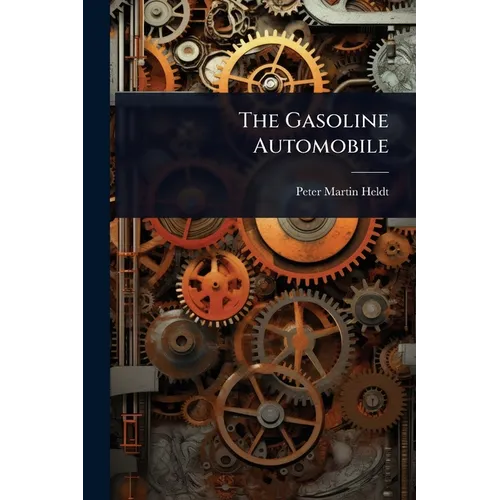 The Gasoline Automobile