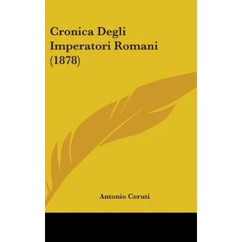 Cronica Degli Imperatori Romani (1878)