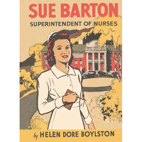 Sue Barton Superintendent of Nurses