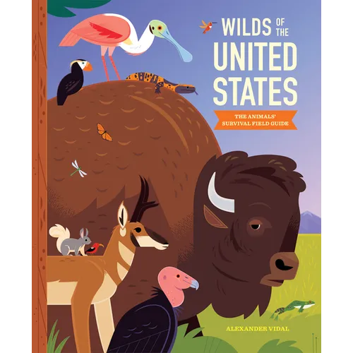 Wilds of the United States: The Animals' Survival Field Guide