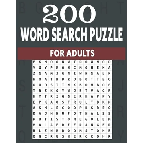 200 word search puzzle for adults: An Word Search Puzzles for adults- Fun Word Search Puzzles With Answers in the End - Sight Words