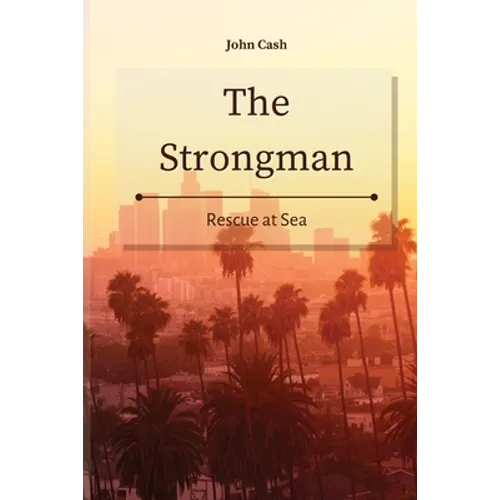 The Strongman: Rescue at Sea