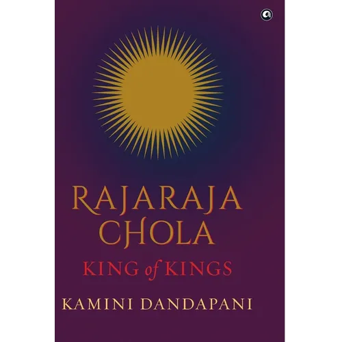 "Rajaraja Chola King of Kings"