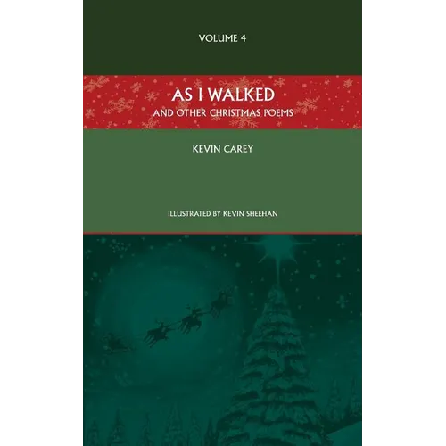 As I Walked (and other Christmas poems)