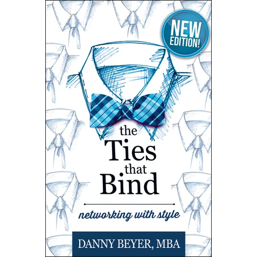 The Ties That Bind: Networking with Style