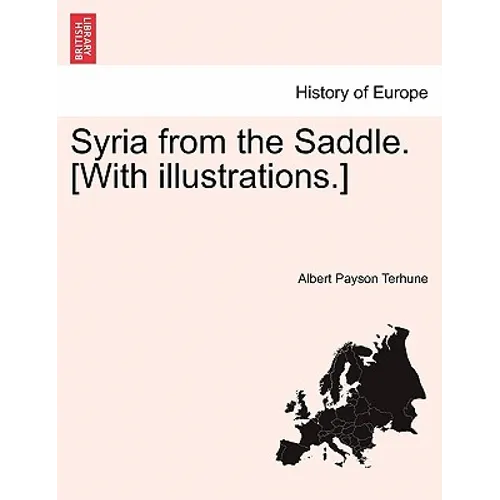 Syria from the Saddle. [With Illustrations.]