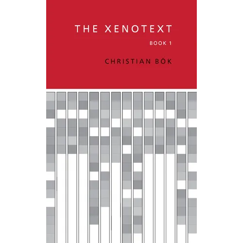The Xenotext: Book 1
