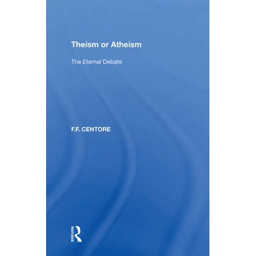Theism or Atheism: The Eternal Debate