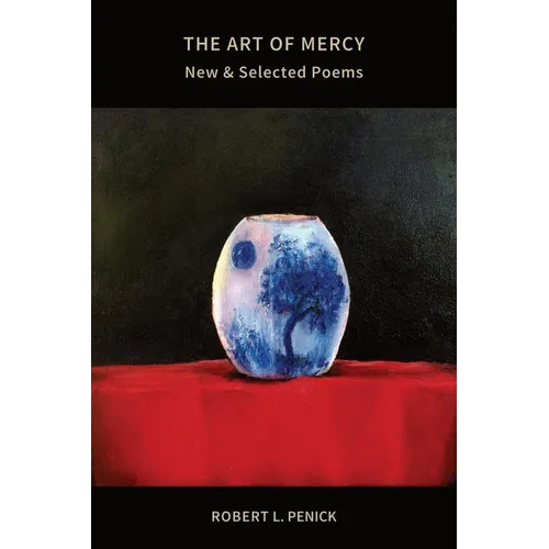 The Art of Mercy: New and Selected Poems