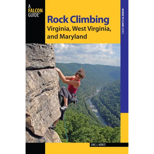 Rock Climbing Virginia, West Virginia, and Maryland