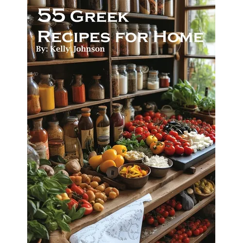 55 Greek Recipes for Home
