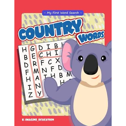 My First Word Search - Country Words: Word Search Puzzle for Kids Ages 4 -6 Years