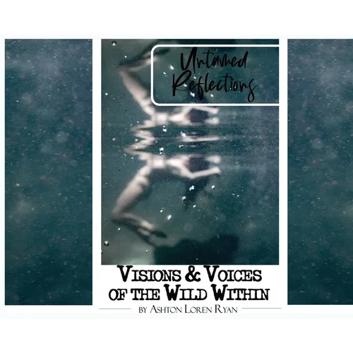 Untamed Reflections