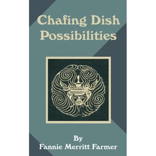 Chafing Dish Possibilities