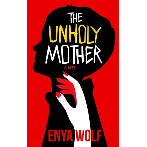 The Unholy Mother