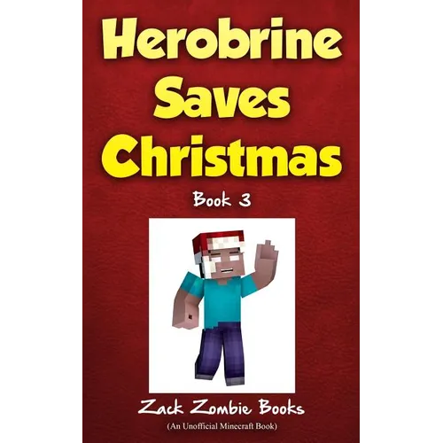 Herobrine Saves Christmas