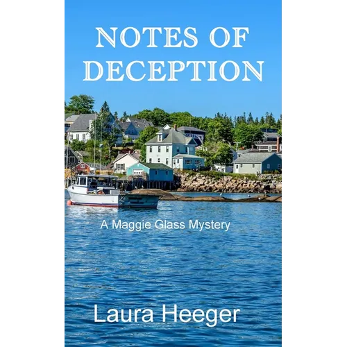 Notes of Deception: A Maggie Glass Mystery