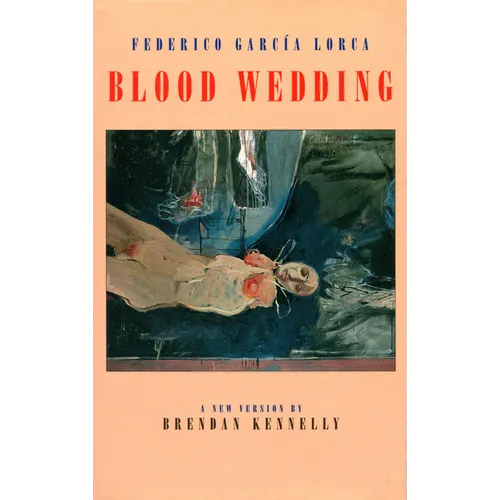 Blood Wedding: Bodas de Sangre