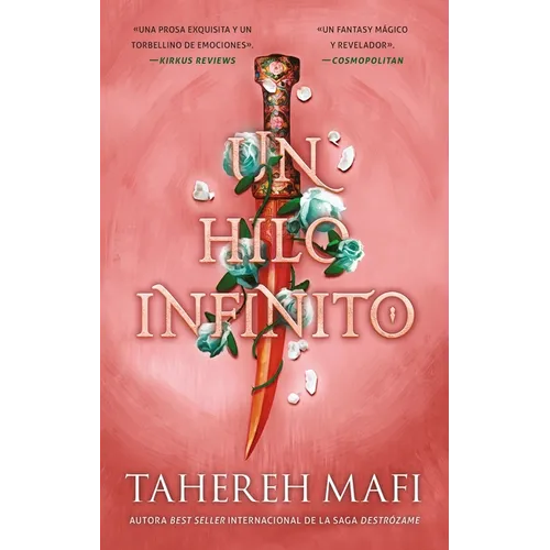Un Hilo Infinito (This Woven Kingdom 2)