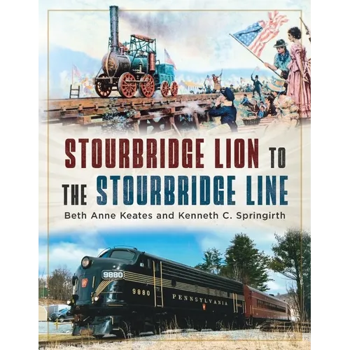 Stourbridge Lion to the Stourbridge Line