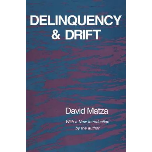 Delinquency and Drift