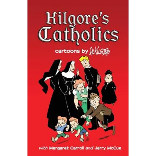 Kilgore's Catholics