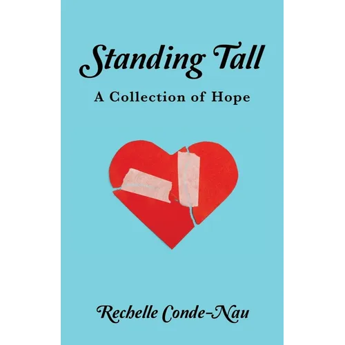 Standing Tall: A Collection of Hope