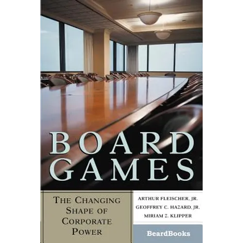 Board Games: The Changing Shape of Corporate Power
