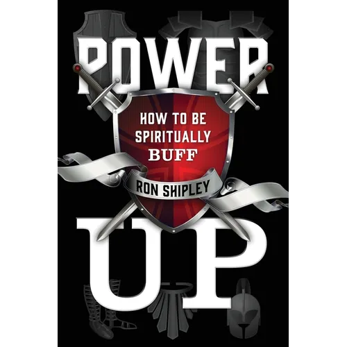 Power Up: How to be Spiritually Buff