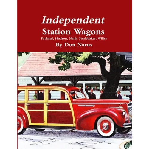 Independent Station Wagons 1939-1954