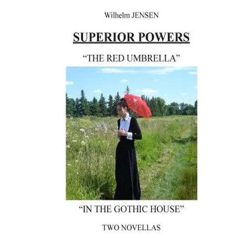 Superior Powers: The Red Umbrella/In the Gothic House