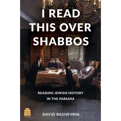 I Read This Over Shabbos