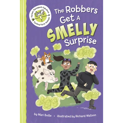 The Robbers Get a Smelly Surprise