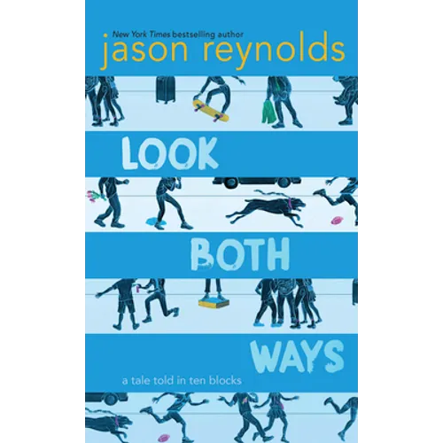 Look Both Ways: A Tale Told in Ten Blocks