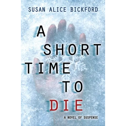 A Short Time to Die