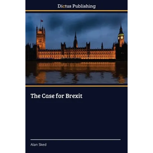 The Case for Brexit