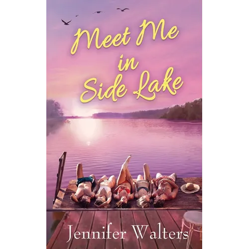 Meet Me In Side Lake