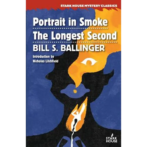 Portrait in Smoke / The Longest Second