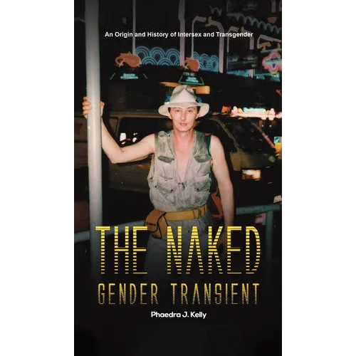 The Naked Gender Transient