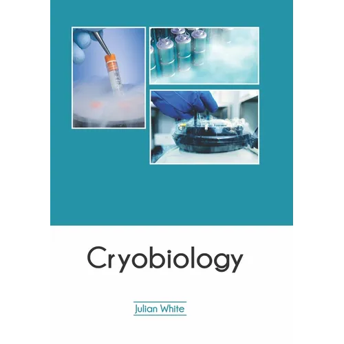 Cryobiology