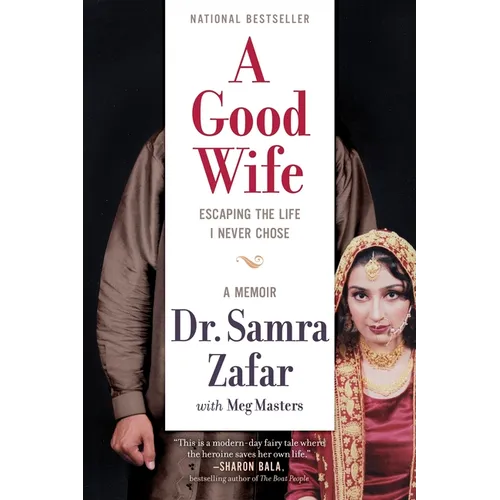 A Good Wife: Escaping the Life I Never Chose