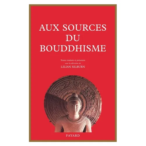 Aux sources du bouddhisme