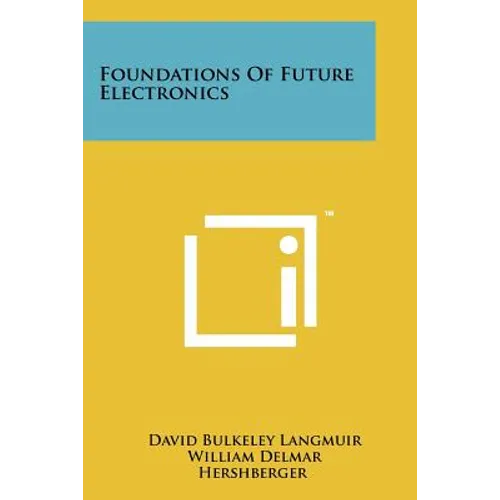 Foundations of Future Electronics